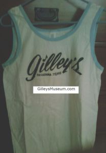 Gilley's tank shirt